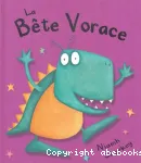 La bête vorace