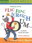 Flic-flac scratch boum... et autres bruits de mots