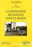 La géographie des risques dans le monde