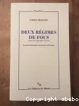 Deux régimes de fous : textes et entretiens 1975-1995