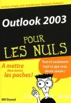 Outlook 2003 pour les nuls