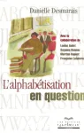 L'alphabétisation en question