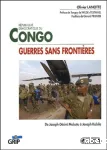 Guerres sans frontières en république démocratique du Congo : de Joseph-Désiré Mobutu à Joseph Kabila