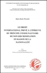 Le droit international privé à l'épreuve du principe communautaire de non-discrimination en raison de la nationalité