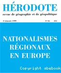 Hérodote : revue de géographie et de géopolitique, n° 95 (1999). Nationalismes régionaux en Europe