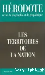 Hérodote : revue de géographie et de géopolitique, n° 62 (1991). Les Territoires de la nation