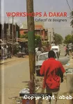 Workshops à Dakar : collectif de designers