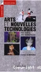 Arts et nouvelles technologies