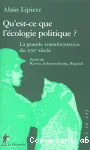 Qu'est-ce que l'écologie politique ? : la grande transformation du XXIe siècle