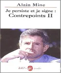 Je persiste et je signe : contrepoints II