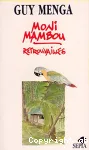 Moni-Mambou : retrouvailles