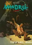 Mandrill. 4. Chute libre