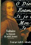 Voltaire : la légende de saint Arouet