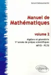 Manuel de mathématiques. 2, Algèbre et géométrie