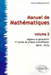 Manuel de mathématiques. 2, Algèbre et géométrie