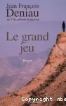 Le grand jeu