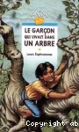 Le garcon qui vivait dans un arbre