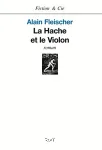 La hache et le violon : roman