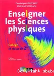 Enseigner les sciences physiques : collège et classe de 2de