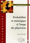 Probabilités et statistiques à l'usage des physiciens