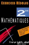 Mathématiques 2De : exercices résolus