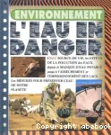 Environnement : L'eau en danger