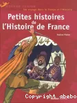 Petites histoires de l'Histoire de France