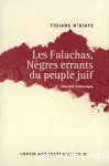 Les Falachas, nègres errants du peuple juif : enquête historique