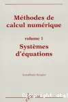 Méthode de calcul numérique. 1 Systèmes d'équations