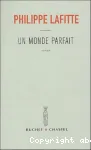 Un monde parfait : roman