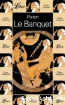 Le banquet (ou De L'Amour : genre moral)