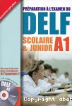 Préparation à l'examen du DELF scolaire & junior A1