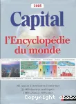 Capital, l'encyclopédie du monde 2005