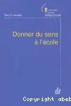 Donner du sens à l'école