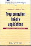 Programmation linéaire et applications : éléments de cours et exercices corrigés