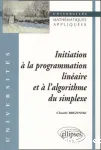 Initiation à la programmation linéaire et à l'algorithme du simplexe