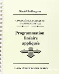 Programmation linéaire appliquée : corrigé des exercices d'apprentissage