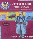 La Première Guerre mondiale