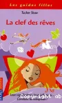 La clef des rêves : leurs significations, leurs influences... Comment les interpréter ?