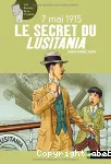 7 mai 1915 : le secret du Lusitania