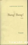 Bang ! Bang ! : roman