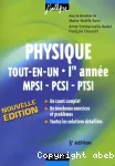 Physique tout en un, 1re année MPSI, PCSI, PTSI : cours et exercices corrigés