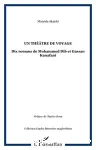 Un théâtre de voyage : dix romans de Mohammed Dib et de Gassan Kanafani