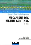 Mécanique des milieux continus : cours et exercices corrigés