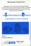 Le paléolithique en Afrique : l'histoire la plus longue