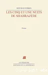 Les cinq et une nuits de Shahrazède : roman