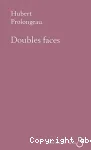 Doubles faces
