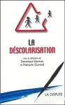 La déscolarisation