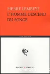 L'homme descend du songe : essai