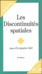 Les discontinuités spatiales